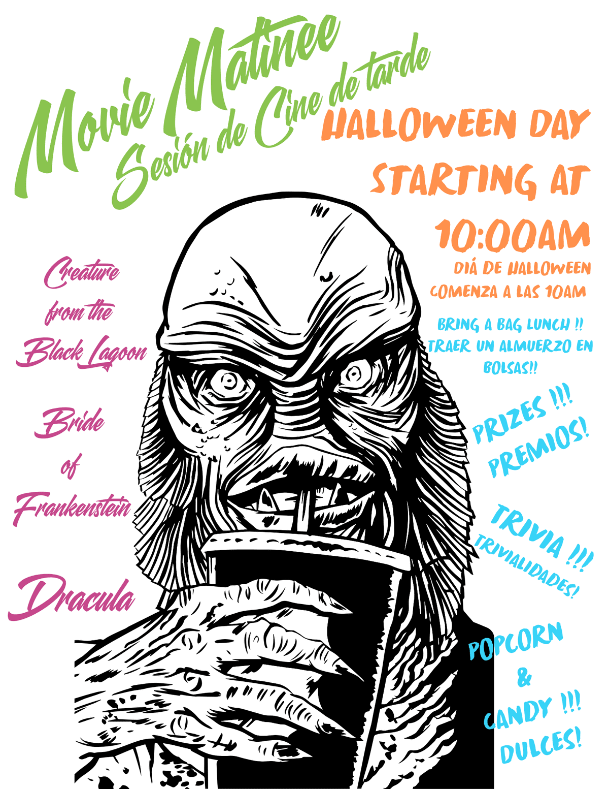 Movie Matinee
Sesión de Cine de tarde
Halloween Day
Starting at
10:00am/Diá de Halloween
Comenza a las 10am
Creature from the Black Lagoon
Bride of Frankenstein
Dracula
Trivia !!!
Trivialidades!
Popcorn
&
Candy !!!
Dulces!
Prizes !!!
Premios!
Bring a Bag Lunch !!
Traer un almuerzo en bolsas!!
(includes photo of the creature from the black lagoon sipping soda)