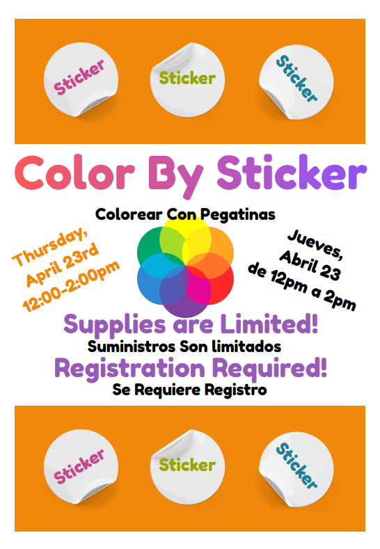 Promotional poster for Holyoke Public Library's "Color by Sticker" event featuring colorful stickers and details about the DATE WHICH IS WEDNESDAY APRIL 22ND AND THE TIME WHICH IS FROM 12PM TO 3PM