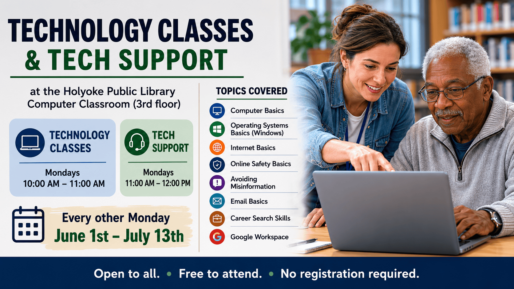 Promotional flyer for free Technology Classes and Tech Support at the Holyoke Public Library Computer Classroom (3rd floor). Classes take place every other Monday from 10:00–11:00 AM and tech support from 11:00 AM–12:00 PM, running June 1 through July 13. Topics include computer basics, Windows operating systems, internet basics, online safety, avoiding misinformation, email basics, career search skills, and Google Workspace. The flyer features a realistic photo of a staff member helping an older adult use a laptop in a library setting.