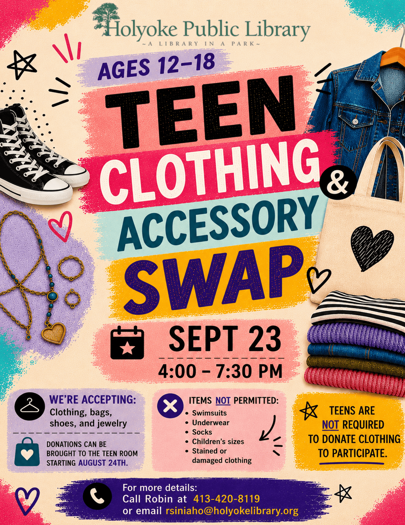 Teen clothing and accessory swap event at Holyoke Public Library for ages 12-18, featuring clothing, jewelry, and accessories, Donations can be brought to the teen room and we accept clothing, bags, jewelry and shoes and September 23rd